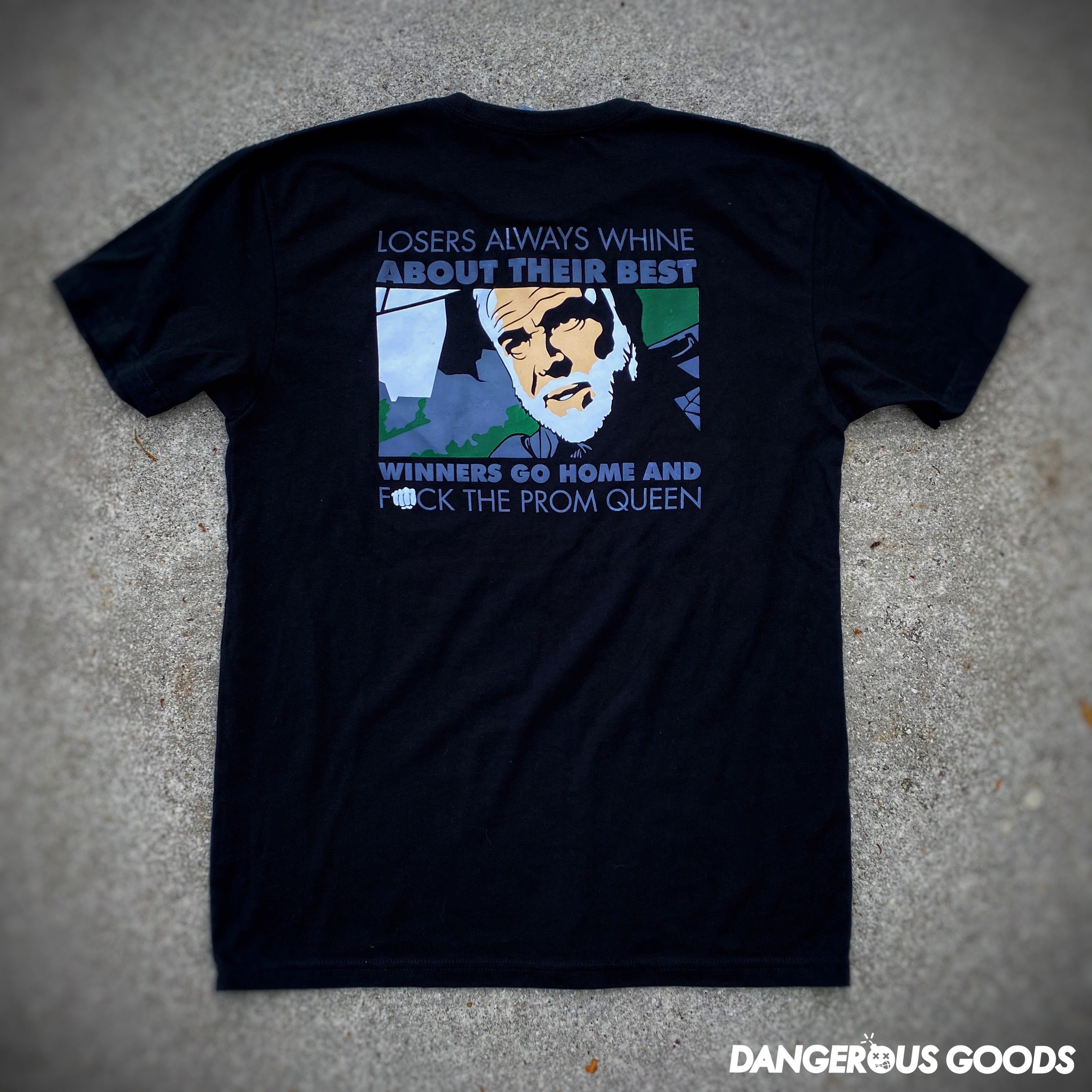 Dangerous Goods® Losers Always Whine About Their Best ‘ T-Shirt