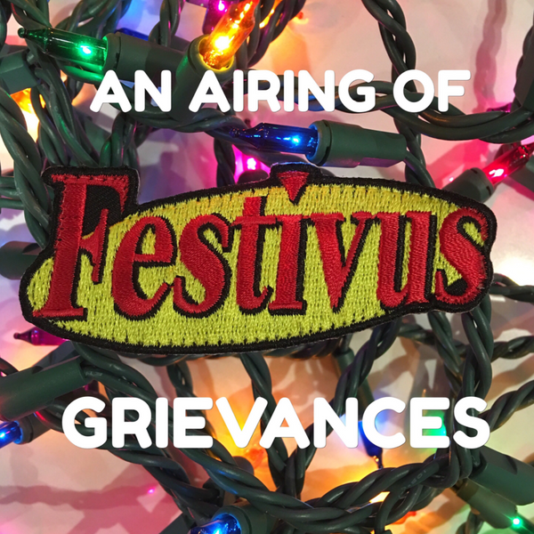 Festivus “An Airing Of Grievances” Morale Patch