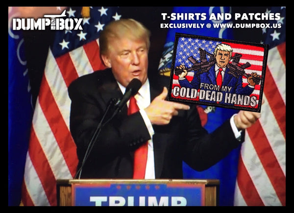 Donald Trump 2A From My Cold Dead Hands Morale Patch