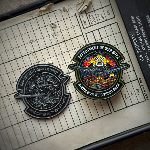 Dept of War Boyz: Operation Epic Fury “Ayatold’Ya We’d Shoot Back” Squadron Challenge Coin