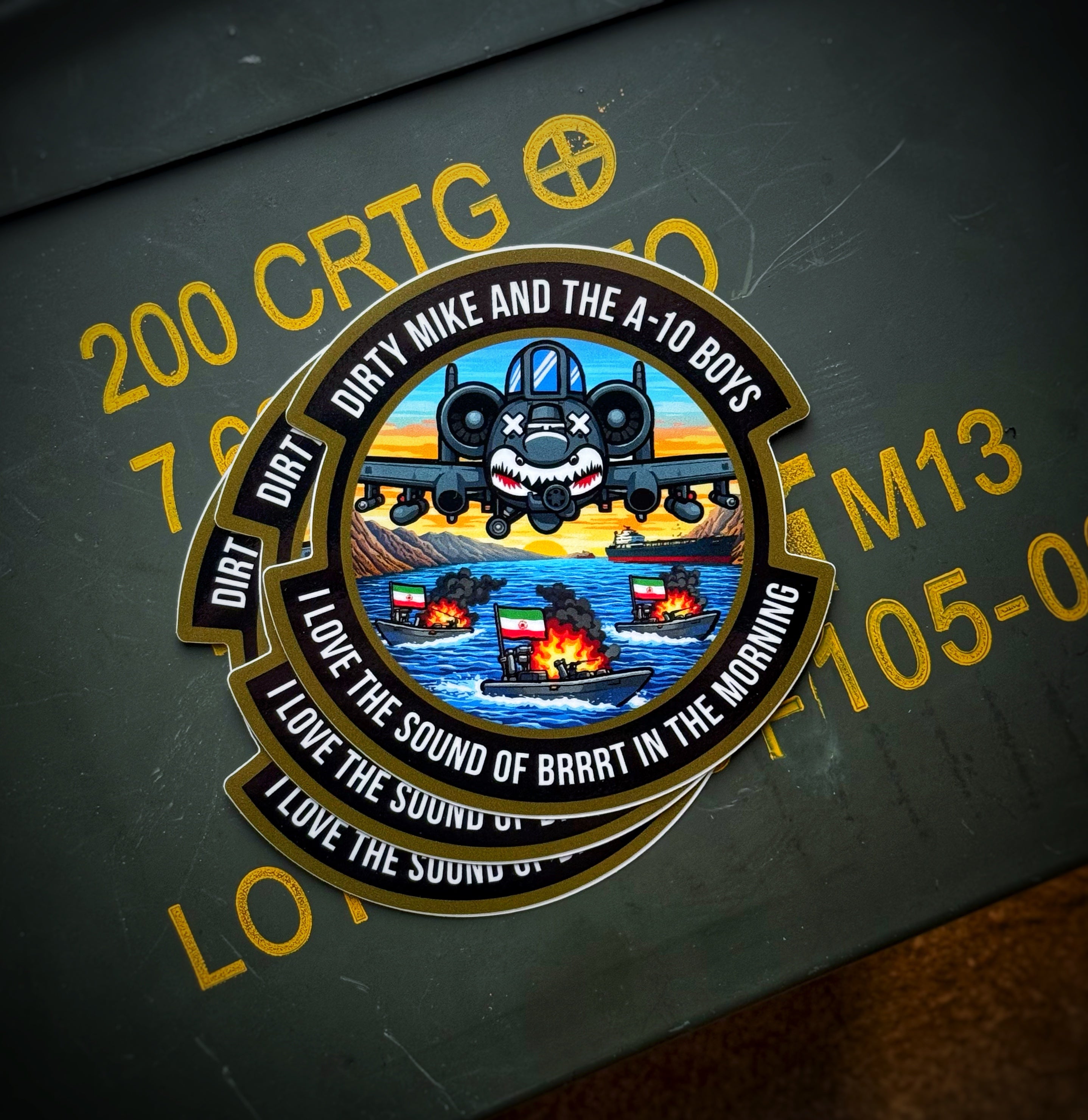 Dirty Mike & the A-10 Boys “I Love the Sound of BRRRT in the Morning” Warthog Squadron Sticker