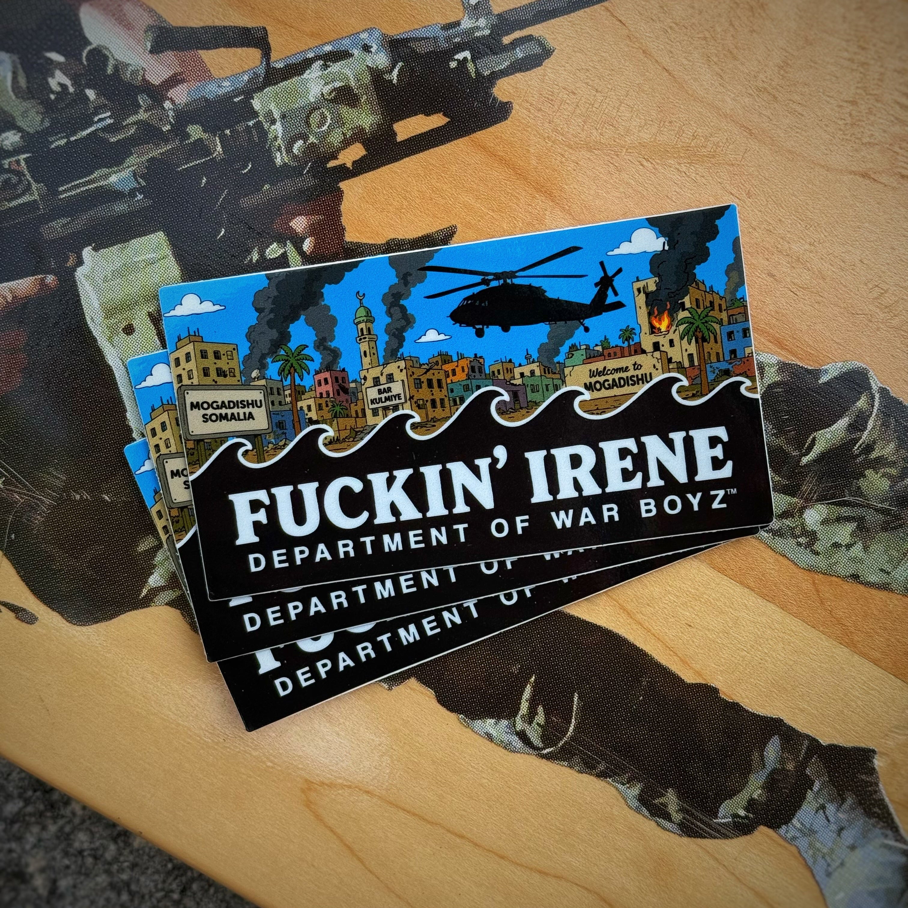 Dept of War Boyz™ Fuckin’ IRENE Black Hawk Sticker