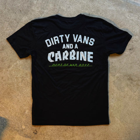 Dept of War Boyz™ Dirty Vans And A Carbine T-Shirt