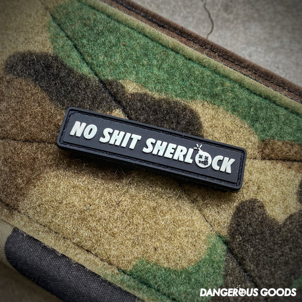 Dangerous Goods® No Shit Sherlock Patch