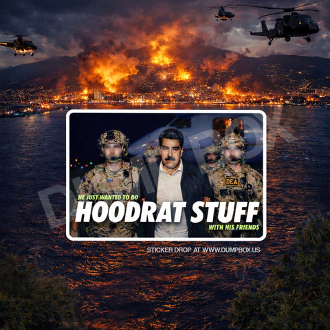 Dangerous Goods® MADURO Hoodrat Stuff with His Friends Sticker aka “Slaps”