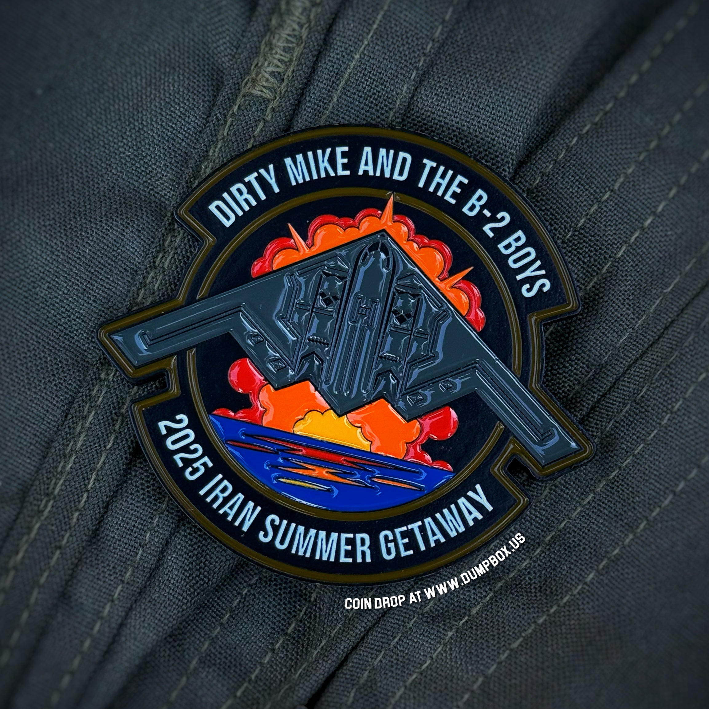 Dangerous Goods® Dirty Mike & The B-2 Boys Iran Summer Getaway Squadron Challenge Coin
