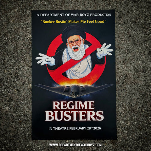 Dept of War Boyz REGIME BUSTERS Iran Movie Poster - 11” x 17”