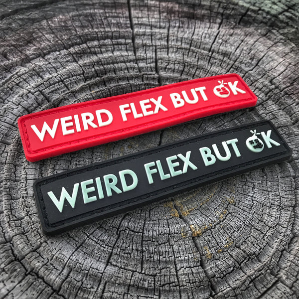 Dangerous Goods®️ Weird Flex But Ok PVC Morale Patch Series - 2 Color Options
