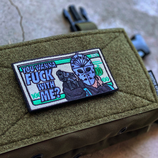 Dangerous Goods®️ You Wanna Fuck With Me Morale Patch