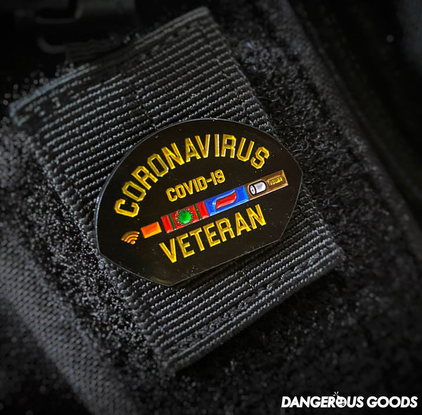 Dangerous Goods®️ Coronavirus Veteran Covid-19 Pin