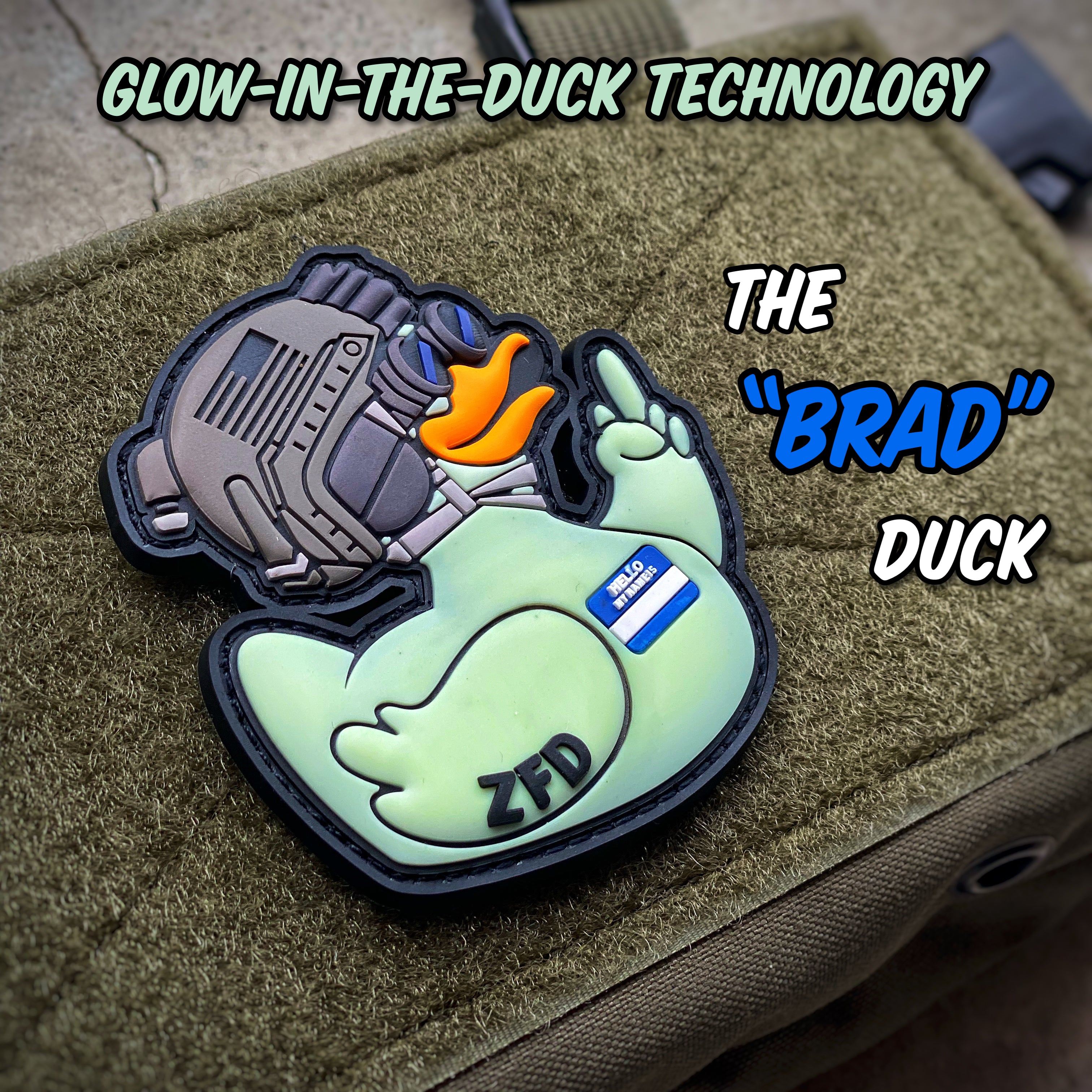 Zero Fucks Duck® Hello My Name Is “Brad” Duck GITD Patch