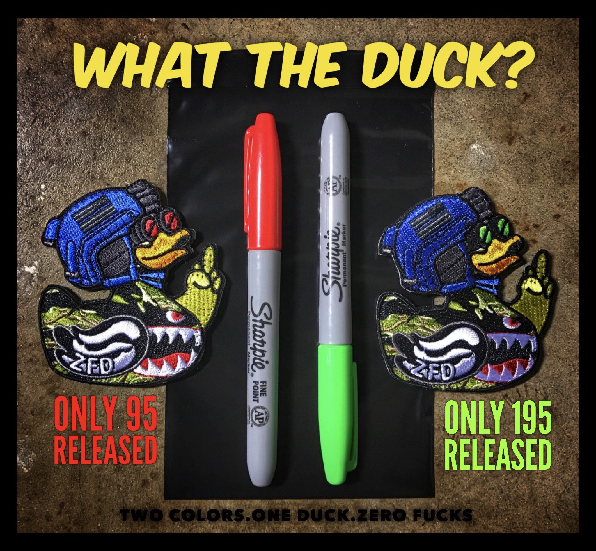 ZERO FUCKS DUCK "ZFD" LIMITED EDITION MORALE PATCH - "WHAT THE DUCK"
