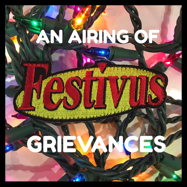 Festivus “An Airing Of Grievances” Morale Patch